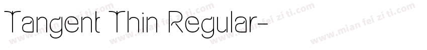Tangent Thin Regular字体转换